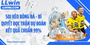 Soi Kèo Bóng Đá - Bí Quyết Đọc Trận Dự Đoán Kết Quả Chuẩn 99%