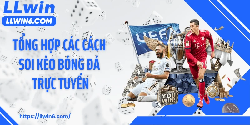 Tổng hợp các cách soi kèo bóng đá trực tuyến